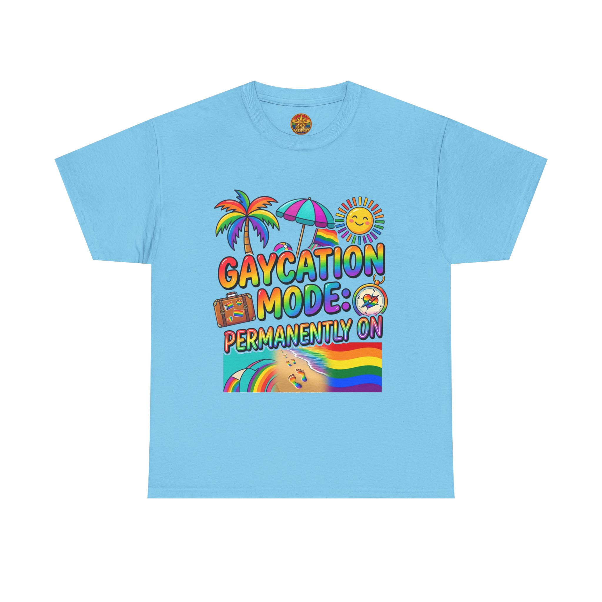 T-Shirt — "Gaycation Mode: Permanently On" Rainbow Vacation Pride Tee - Image 37