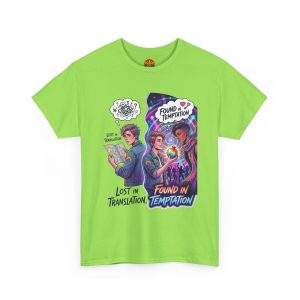 Lost In Translation, Found In Temptation Tee